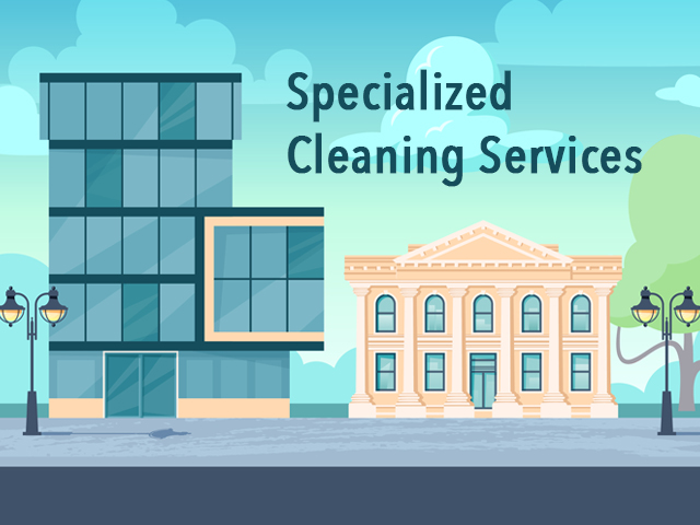Specialized Cleaning Services